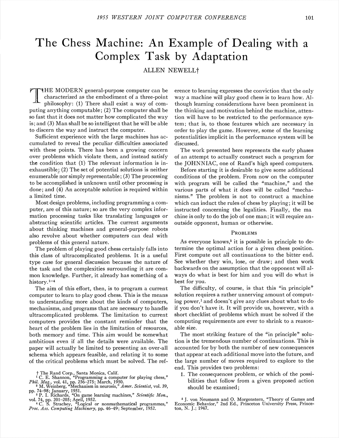 The Chess Machine: An Example of Dealing With a Complex Task by Adaptation