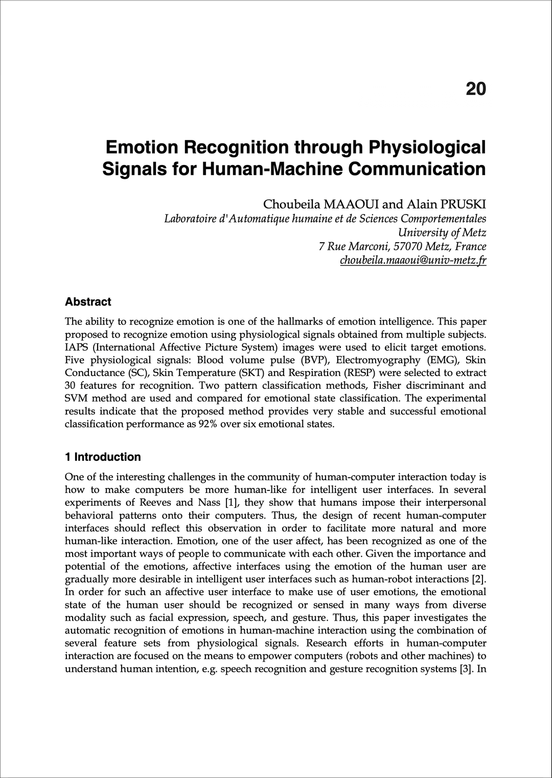 Emotion Recognition from Physiological Signals for Presence Technologies